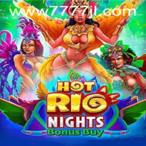 Discover the Thrills of HotRioNightsBonusBuy with 7777JL
