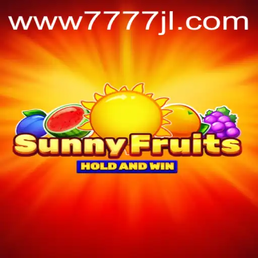 SunnyFruits: Unveiling the Thrilling New Game 7777JL