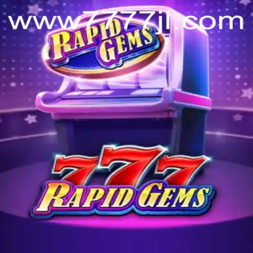 Discover the Excitement of RapidGems777 with the Secret Code 7777JL